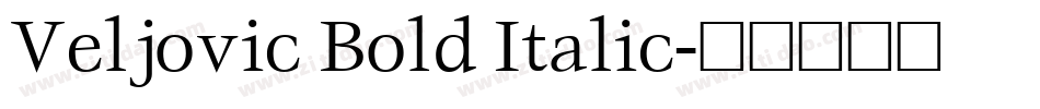 Veljovic Bold Italic字体转换
